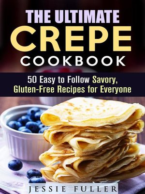 cover image of The Ultimate Crepe Cookbook